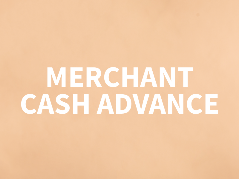 💰Merchant Cash Advance